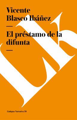 El préstamo de la difunta [Spanish] 8499531156 Book Cover