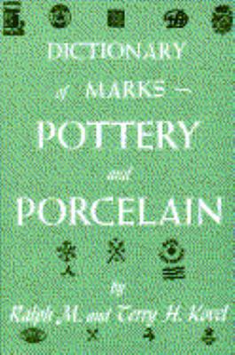 Dictionary of Marks: Pottery/Porcelain 0517001411 Book Cover