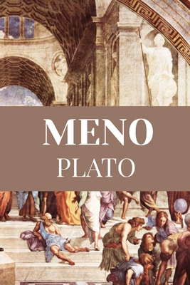MENO Plato: Classic EdItion B086MPD2JJ Book Cover