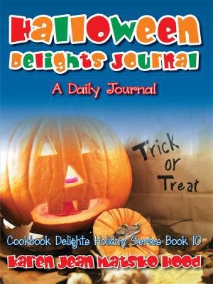 Halloween Delights Journal 1592101127 Book Cover