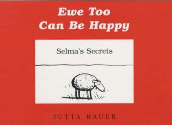 Ewe Too Can Be Happy 0285636464 Book Cover