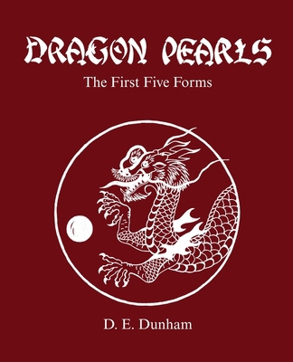 Dragon Pearls: The First Five Forms B0GNG44C3V Book Cover