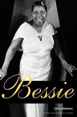 Bessie: Revised and expanded edition 0300099029 Book Cover