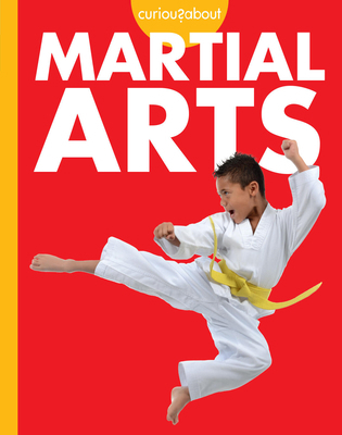 Curious about Martial Arts 1681529742 Book Cover