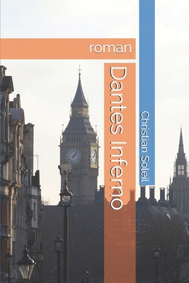 Dantes Inferno: roman [French] B089HYQQPM Book Cover