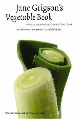 Jane Grigson's Vegetable Book 0803259948 Book Cover
