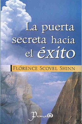 La puerta secreta hacia el exito (Spanish Edition) [Spanish] 9707321113 Book Cover