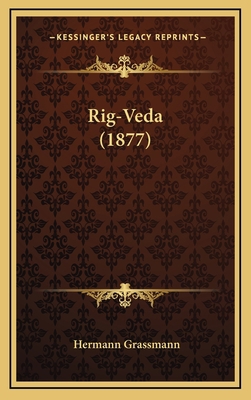 Rig-Veda (1877) 1165061333 Book Cover