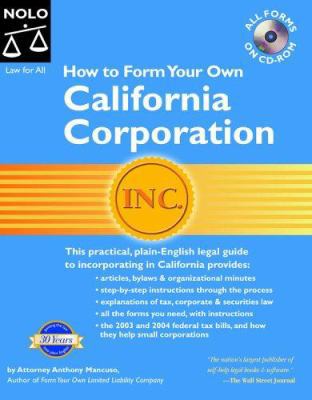 How to Form Your Own California Corporation [Wi... 1413301576 Book Cover
