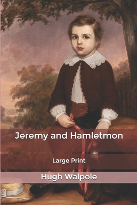 Jeremy and Hamlet: Large Print B084P58ZBB Book Cover