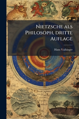 Nietzsche als Philosoph, dritte Auflage [German] 1273207998 Book Cover