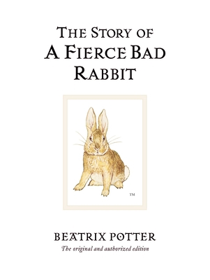 The Story of a Fierce Bad Rabbit B004CRSIM4 Book Cover