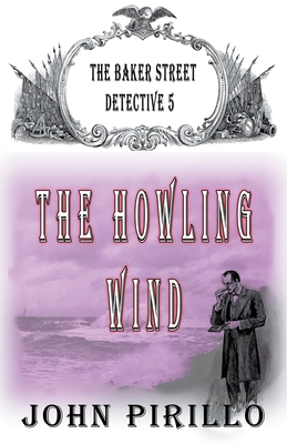 The Baker Street Detective 5, The Howling Wind B0BVGX7DGW Book Cover