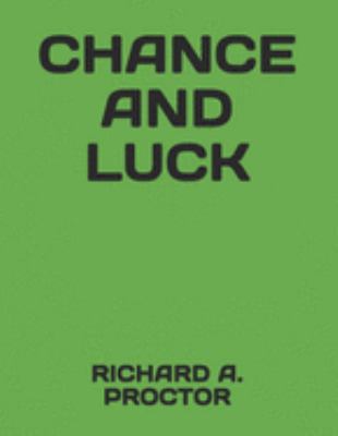 Chance and Luck 1692057693 Book Cover