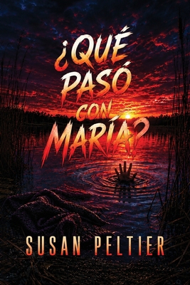 ¿Qué Le Pasó a María? [Spanish] B0H7KG3JS3 Book Cover