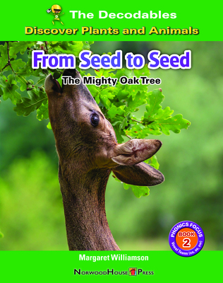 From Seed to Seed: The Mighty Oak Tree 1684049008 Book Cover