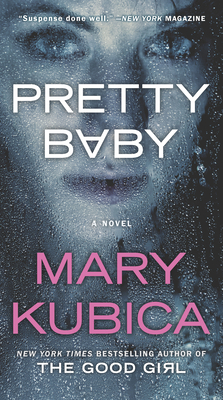Pretty Baby: A Thrilling Suspense Novel from th... 0778363287 Book Cover