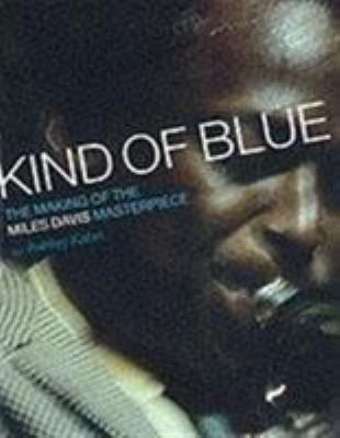 KIND OF BLUE. 1862074240 Book Cover