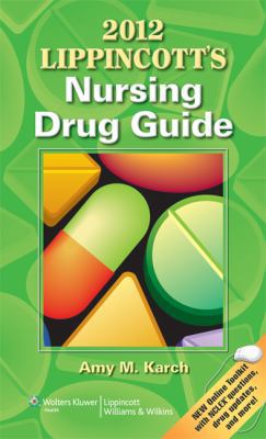 Lippincott's Nursing Drug Guide 2012 1609136217 Book Cover