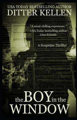 The Boy in the Window: A Suspense Thriller 1070639370 Book Cover