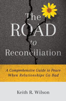 The Road to Reconciliation: A Comprehensive Gui... 1727021967 Book Cover