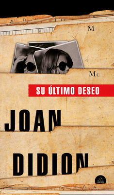 Su Último Deseo / The Last Thing He Wanted [Spanish] 8439736002 Book Cover