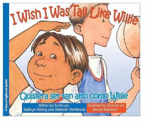 I Wish I Was Tall Like Willie: 097944621X Book Cover