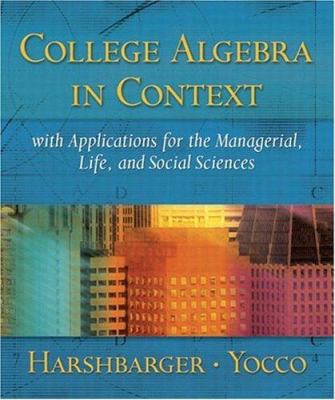 College Algebra in Context with Applications fo... 0201729547 Book Cover