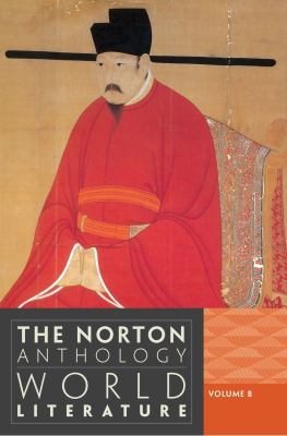 The Norton Anthology of World Literature, Volume B 0393913309 Book Cover