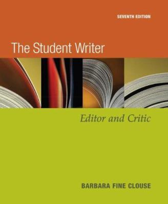 The Student Writer: Editor and Critic 0073124818 Book Cover