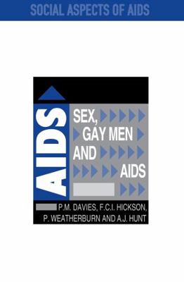 Sex, Gay Men and AIDS 0750700963 Book Cover