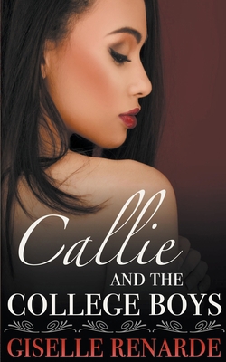 Callie and the College Boys B0B4JK8R8F Book Cover