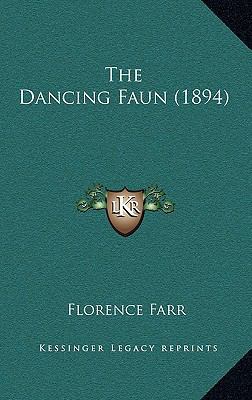 The Dancing Faun (1894) 1164235524 Book Cover