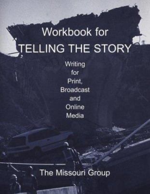 Workbook for Telling the Story: Writing for Pri... 0312390920 Book Cover