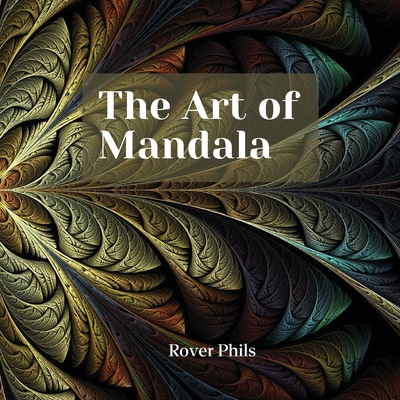 The Art of Mandala 6998779909 Book Cover