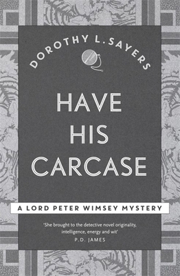 Have His Carcase 1473621364 Book Cover