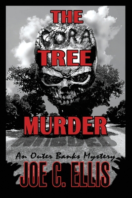 The Cora Tree Murder - An Outer Banks Mystery B0DDQCWN3R Book Cover