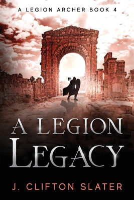 A Legion Legacy B0BRLVN1SX Book Cover