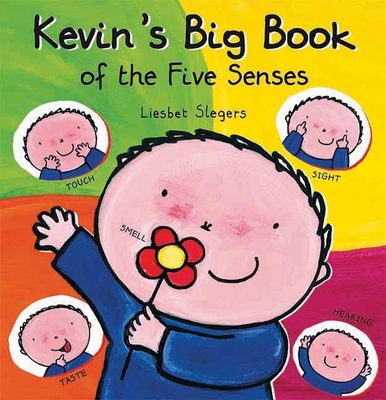 Kevin's Big Book of the Five Senses 1605371246 Book Cover