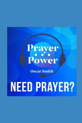Prayer Power!: God's Method Works 1502983788 Book Cover