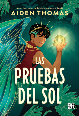 Las Pruebas del Sol [Spanish] 6078828460 Book Cover