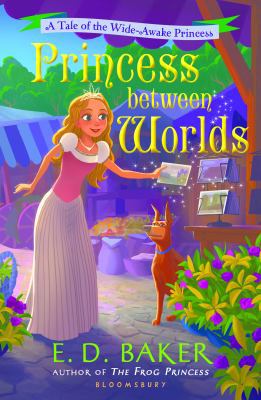 Princess Between Worlds: A Tale of the Wide-Awa... 1681192799 Book Cover