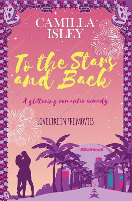 To the Stars and Back: A Glittering Romantic Co... 888726936X Book Cover