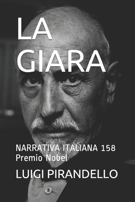 La Giara: NARRATIVA ITALIANA 158 Premio Nobel [Italian] 1691446408 Book Cover