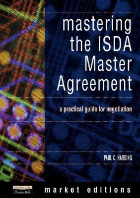Mastering the Isda Master Agreement: A Practica... 0273654306 Book Cover