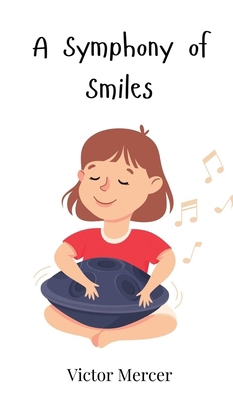 A Symphony of Smiles 3690811384 Book Cover