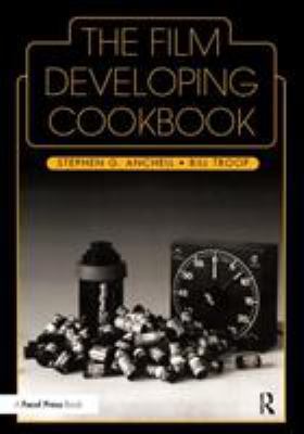 The Film Developing Cookbook