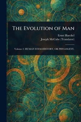 The Evolution of Man 1023092638 Book Cover