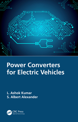 Power Converters for Electric Vehicles 0367626853 Book Cover