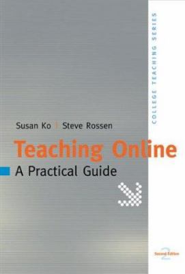 Teaching Online: A Practical Guide (College Tea... 0618298487 Book Cover